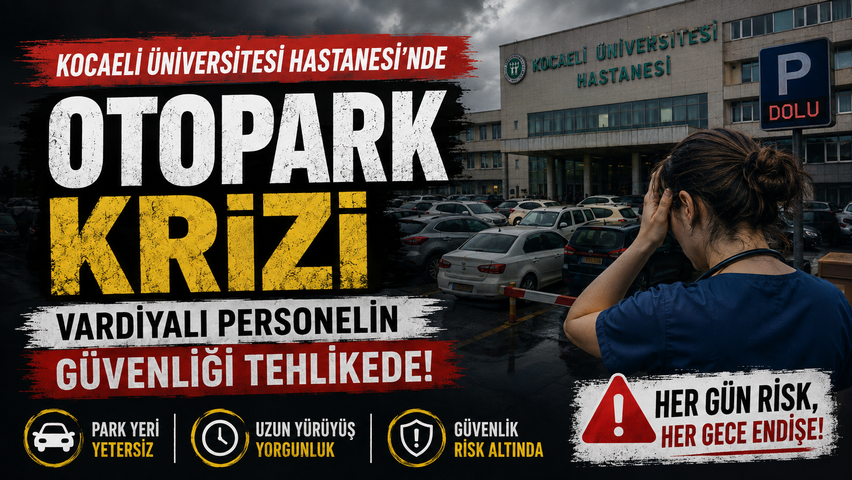 Sağlık Çalışanları Karanlıkta Kaldı: Otopark Düzenlemesi Tepki Çekti
